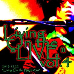 Living On the “LIVE” vol.4